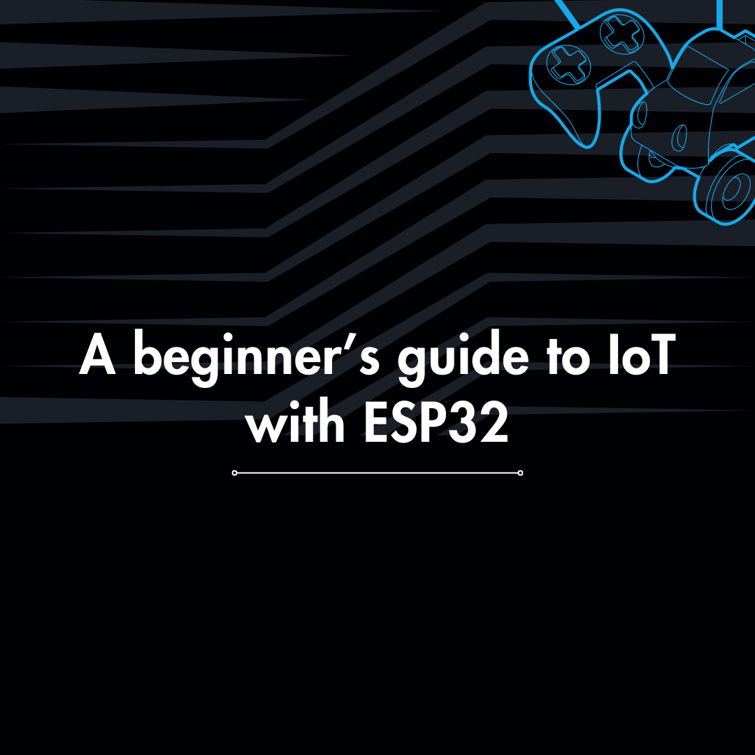 IoT with ESP32 Guide